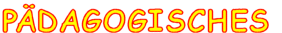 p&auml;dagogisches