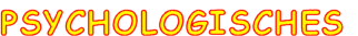 Psychologisches